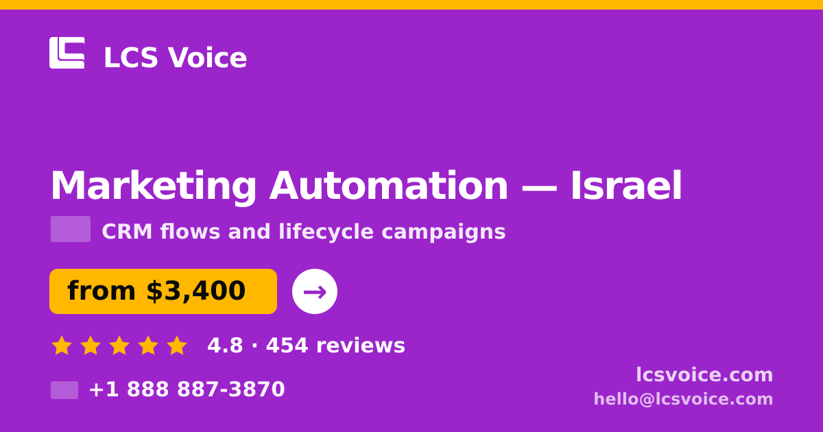 Marketing Automation in Israel — from $3,400/mo, rated 4.8/5 by 454 clients. LCS Voice.