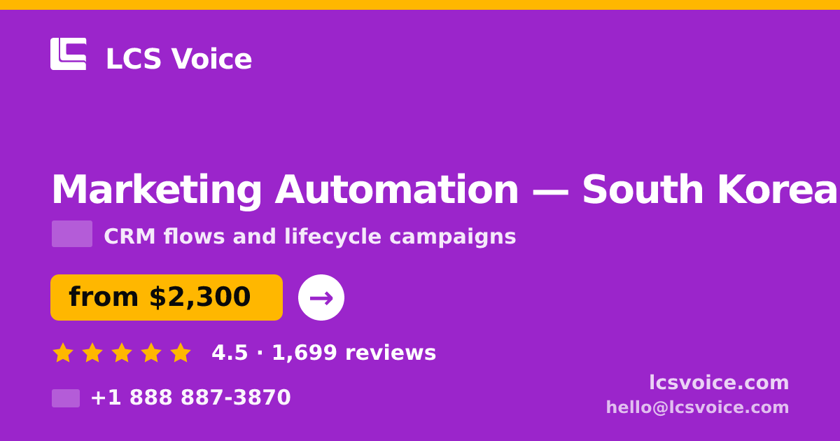 Marketing Automation in Busan — from $2,900/mo, rated 4.6/5 by 654 clients. LCS Voice.