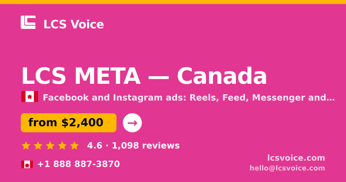 LCS META in Canada — from $2,400/mo, rated 4.6/5 by 1098 clients. LCS Voice.