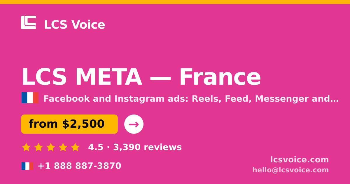 LCS META in France — from $2,500/mo, rated 4.5/5 by 3390 clients. LCS Voice.