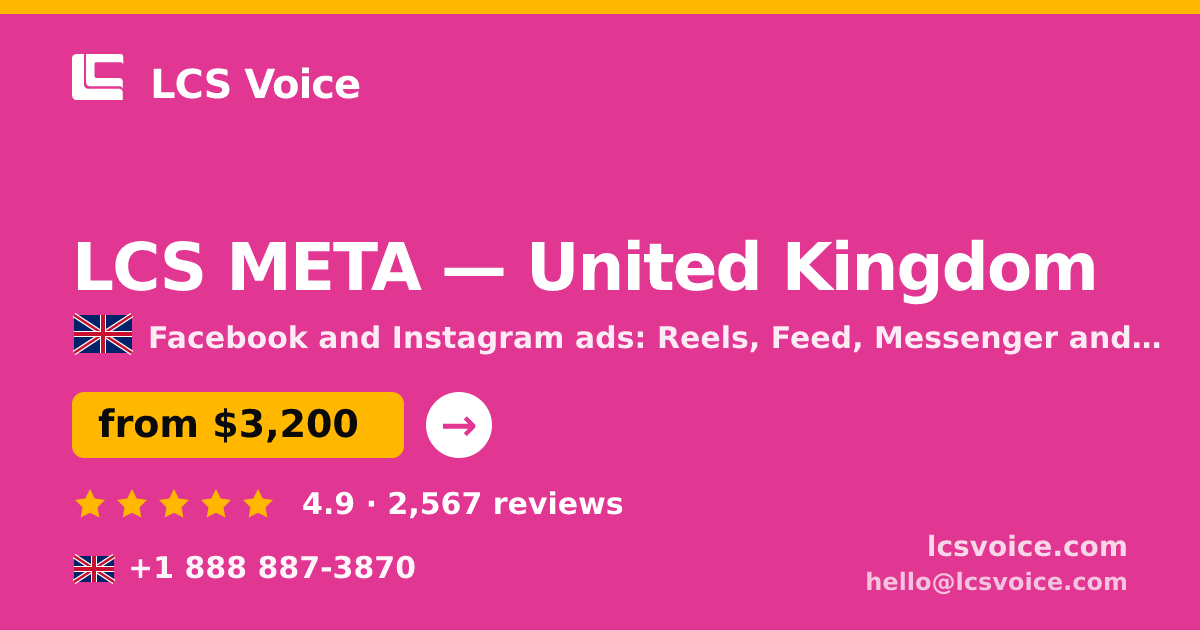 LCS META in United Kingdom — from $3,200/mo, rated 4.9/5 by 2567 clients. LCS Voice.