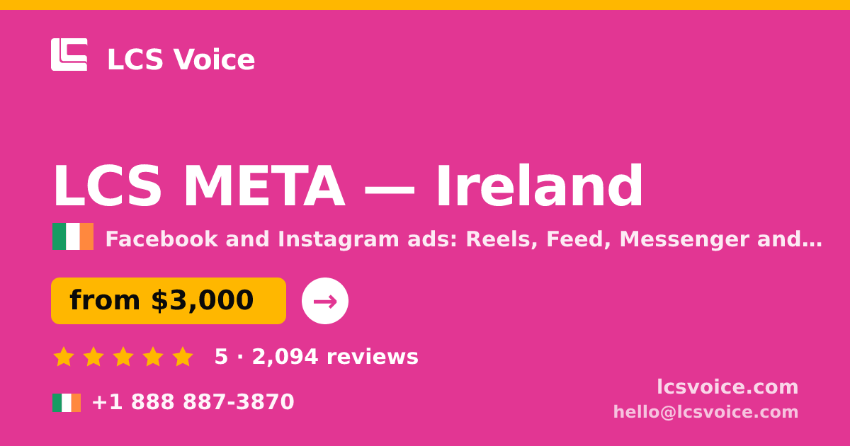 LCS META in Dublin — from $2,800/mo, rated 4.7/5 by 2985 clients. LCS Voice.