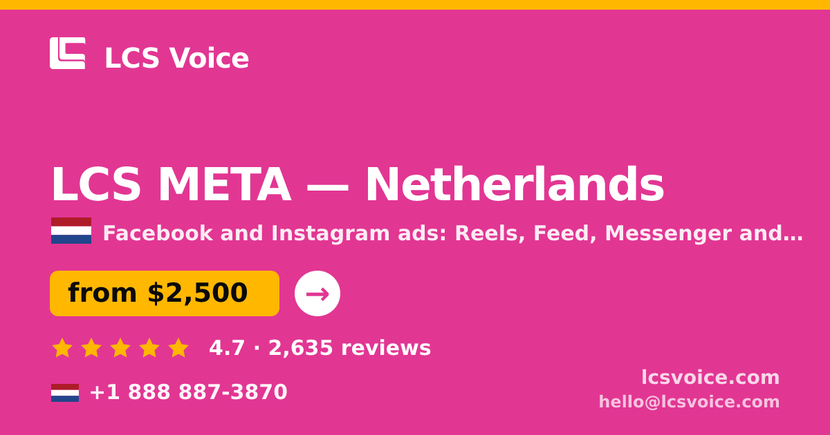LCS META in Netherlands — from $2,500/mo, rated 4.7/5 by 2635 clients. LCS Voice.