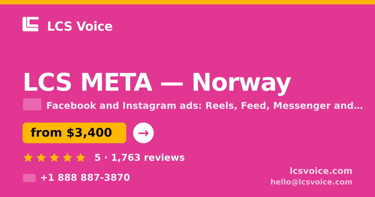 LCS META in Norway — from $3,400/mo, rated 5/5 by 1763 clients. LCS Voice.