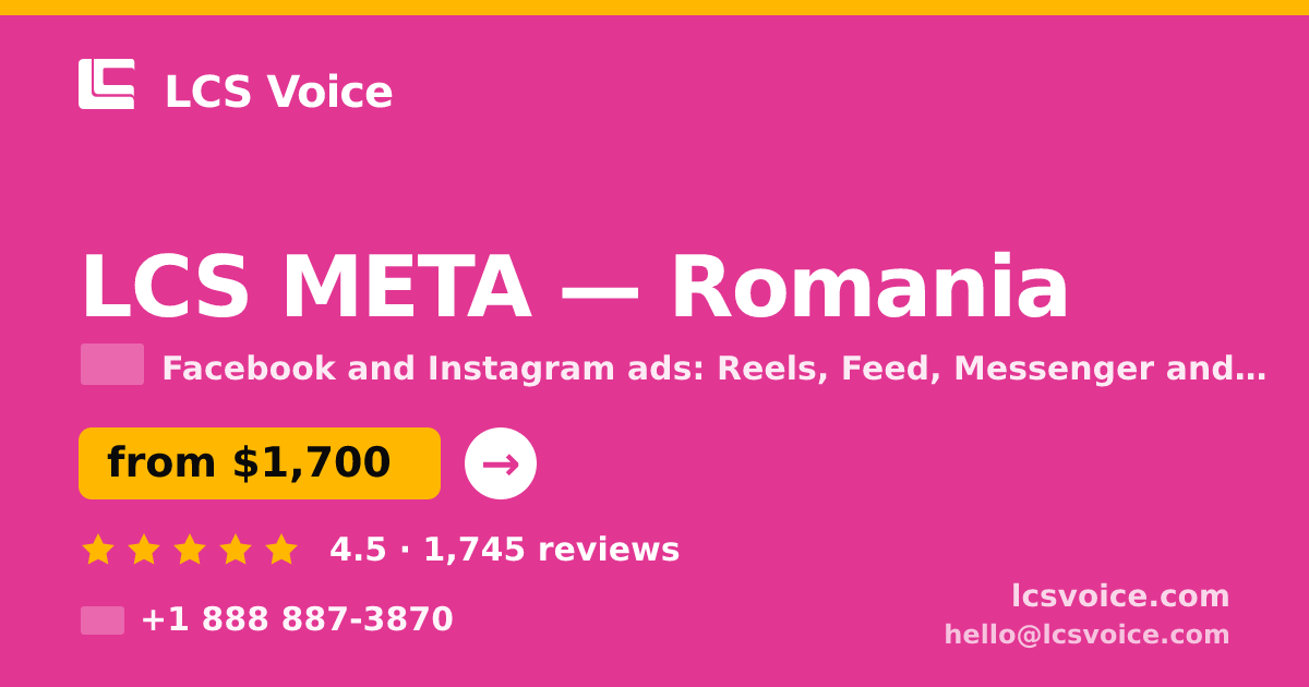 LCS META in Romania — from $1,700/mo, rated 4.5/5 by 1745 clients. LCS Voice.