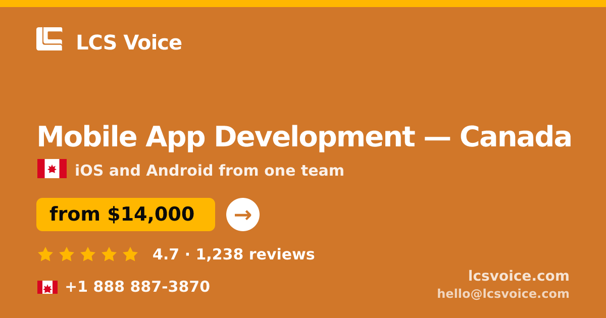 Mobile App Development in Canada — from $14,000, rated 4.7/5 by 1238 clients. LCS Voice.