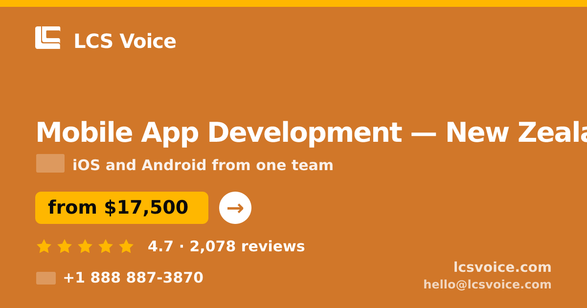 Mobile App Development in New Zealand — from $17,500, rated 4.7/5 by 2078 clients. LCS Voice.