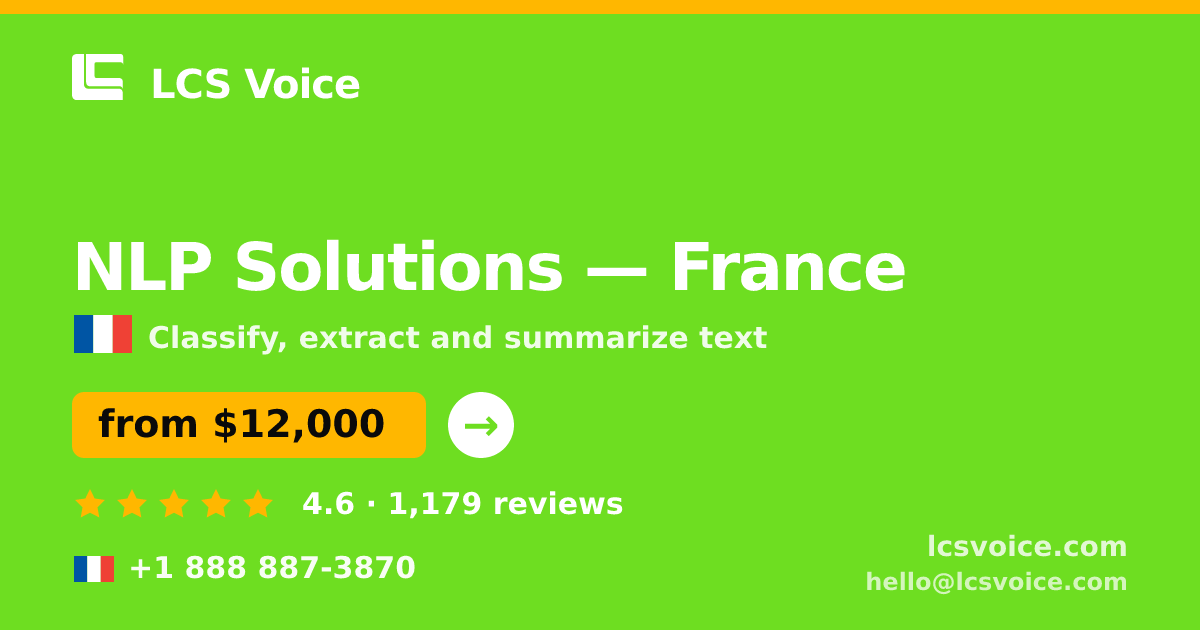NLP Solutions in France — from $12,000, rated 4.6/5 by 1179 clients. LCS Voice.