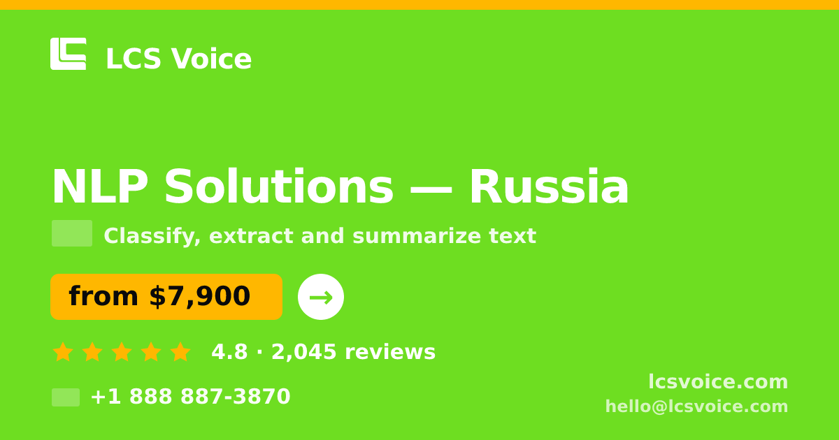 NLP Solutions in Russia — from $7,900, rated 4.8/5 by 2045 clients. LCS Voice.