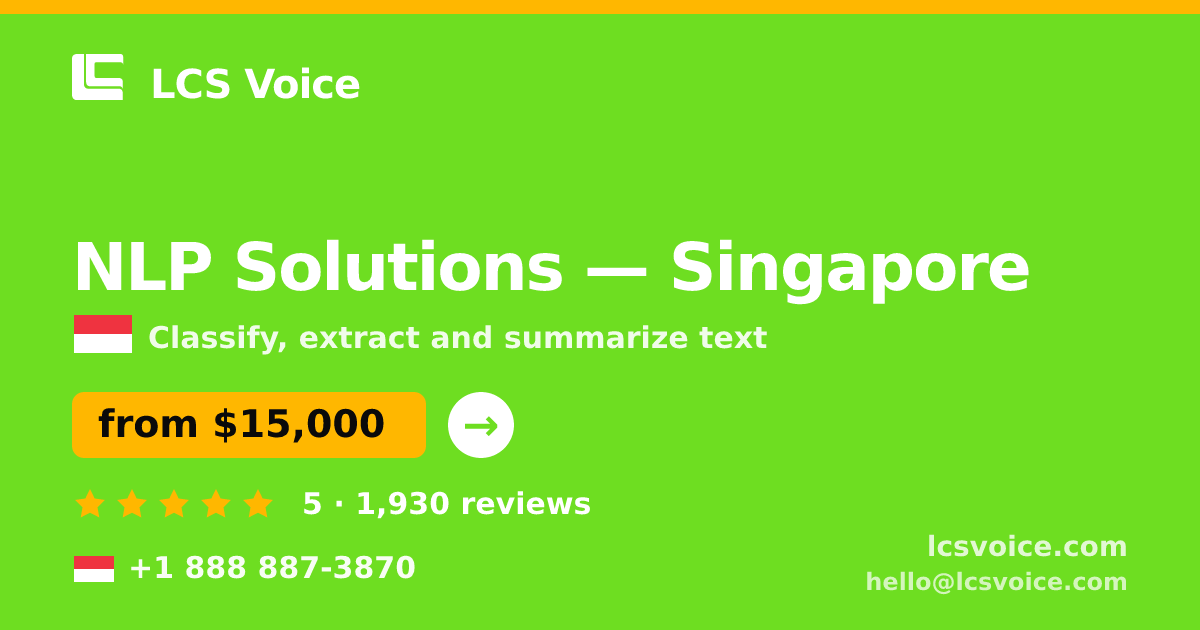 NLP Solutions in Singapore — from $18,000, rated 4.6/5 by 1446 clients. LCS Voice.