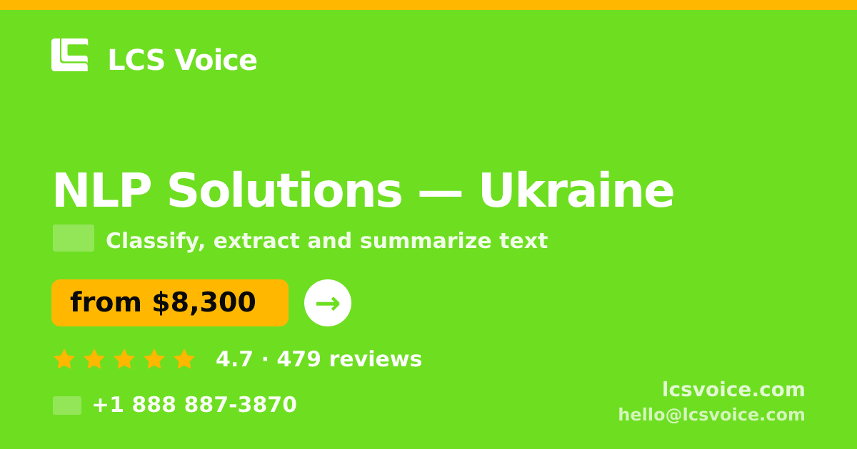 NLP Solutions in Ukraine — from $8,300, rated 4.7/5 by 479 clients. LCS Voice.