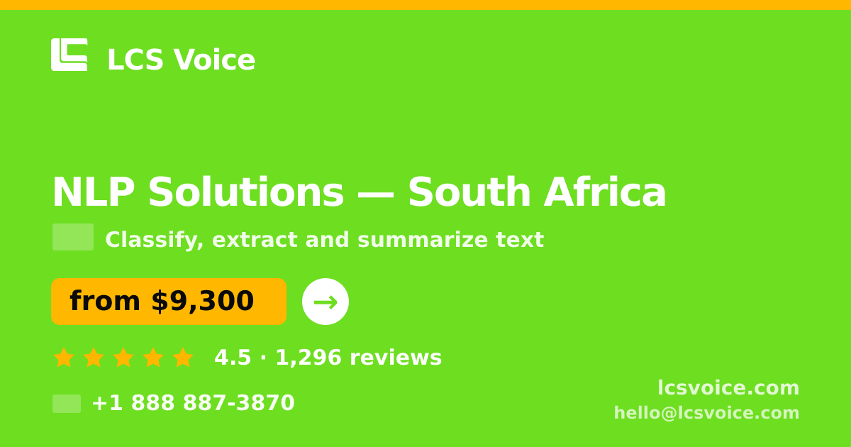 NLP Solutions in South Africa — from $9,300, rated 4.5/5 by 1296 clients. LCS Voice.