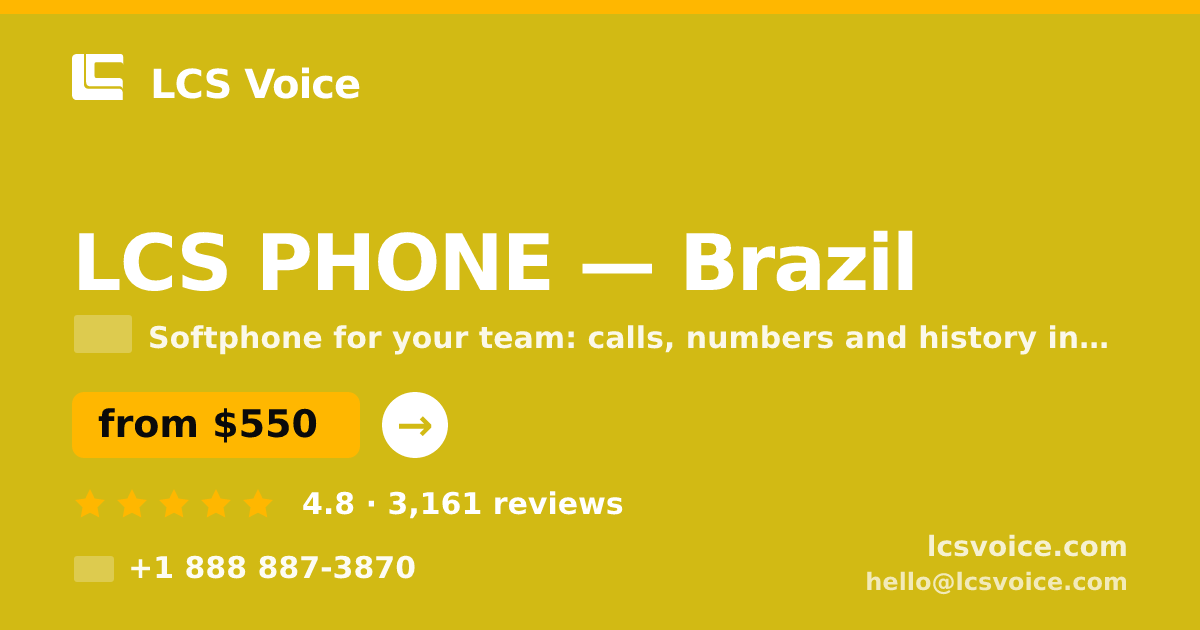 LCS PHONE in Brazil — from $550/mo, rated 4.8/5 by 3161 clients. LCS Voice.
