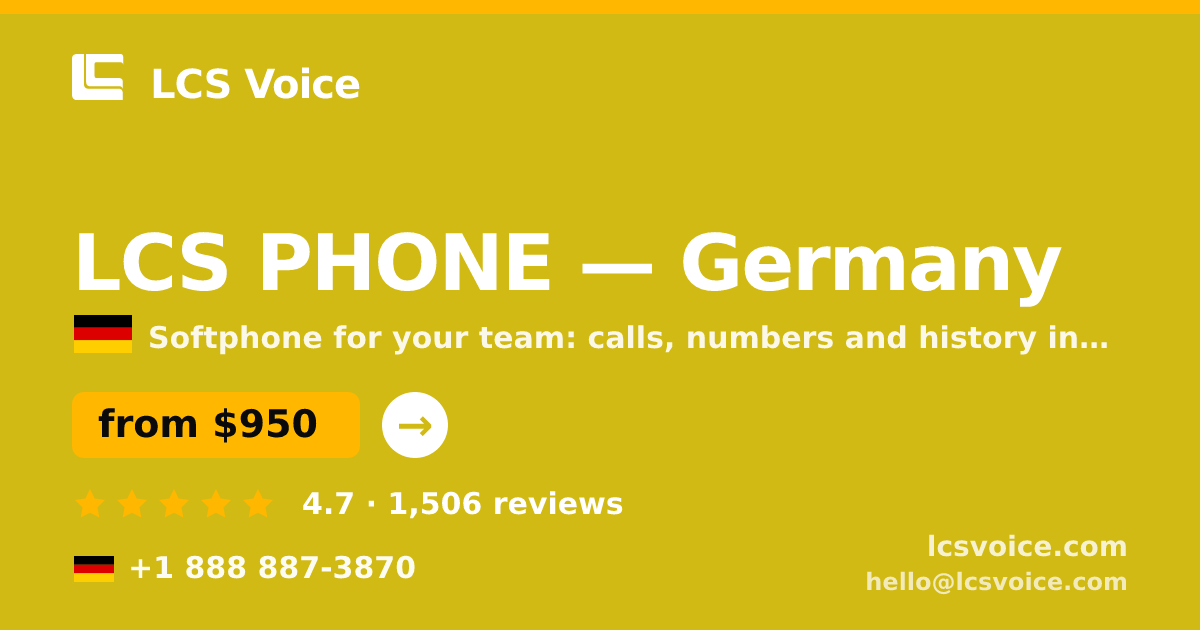LCS PHONE in Germany — from $950/mo, rated 4.7/5 by 1506 clients. LCS Voice.