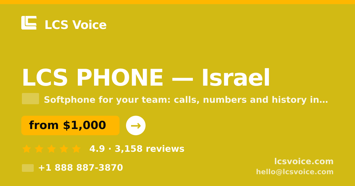LCS PHONE in Israel — from $1,000/mo, rated 4.9/5 by 3158 clients. LCS Voice.