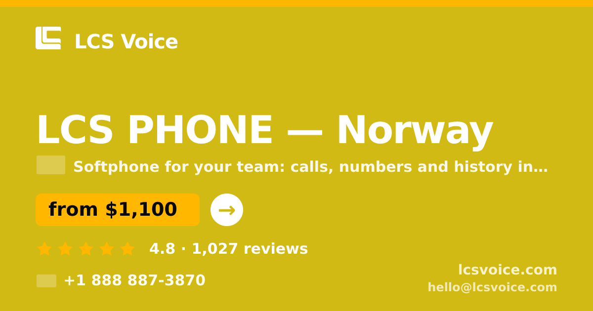 LCS PHONE in Norway — from $1,100/mo, rated 4.8/5 by 1027 clients. LCS Voice.