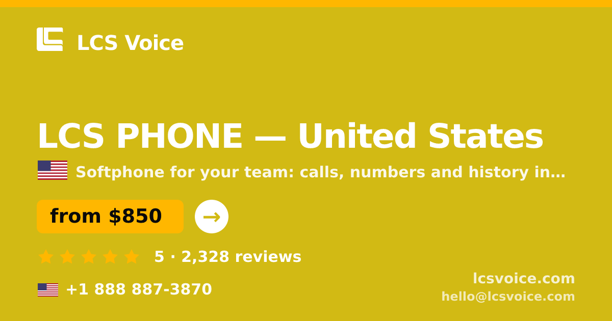 LCS PHONE in United States — from $850/mo, rated 5/5 by 2328 clients. LCS Voice.