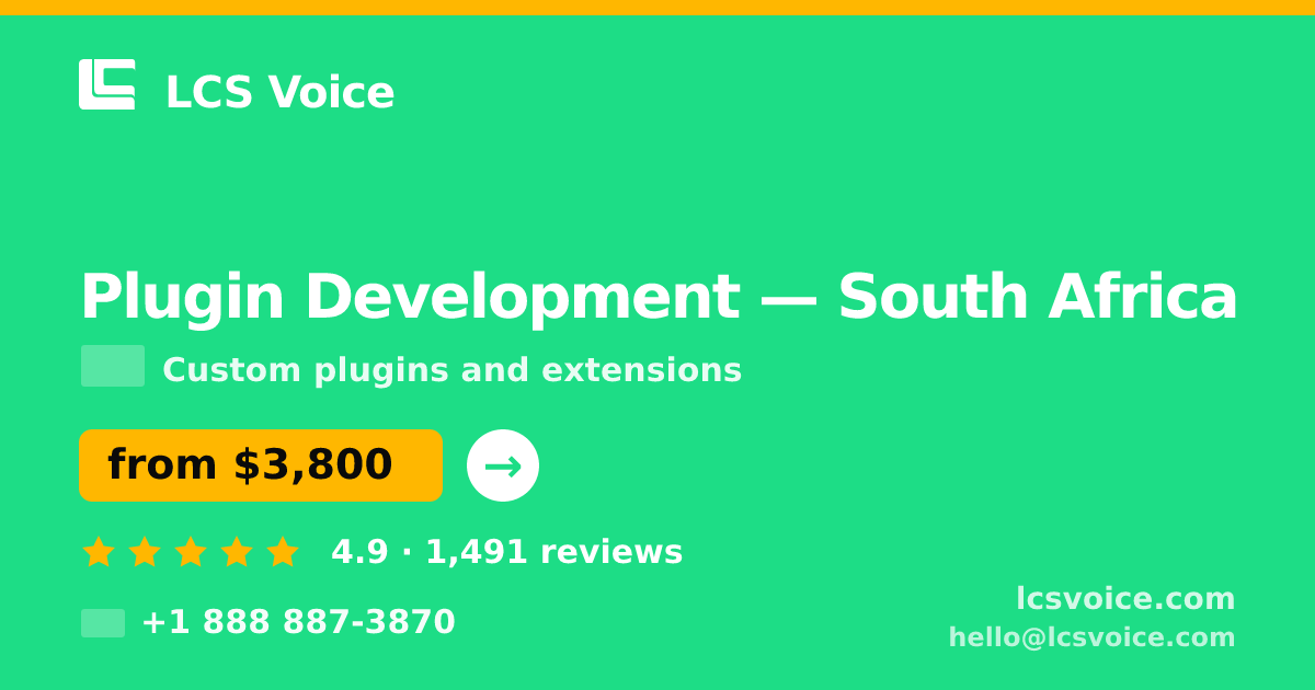 Plugin Development in Johannesburg — from $3,800, rated 4.5/5 by 1771 clients. LCS Voice.