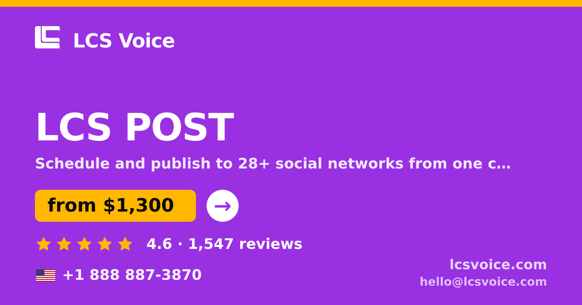 LCS POST in the USA — from $1,300/mo, rated 4.6/5 by 1547 clients. LCS Voice.