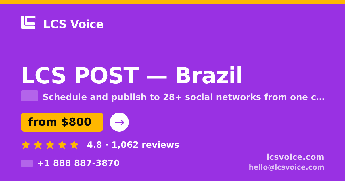 LCS POST in Brazil — from $800/mo, rated 4.8/5 by 1062 clients. LCS Voice.