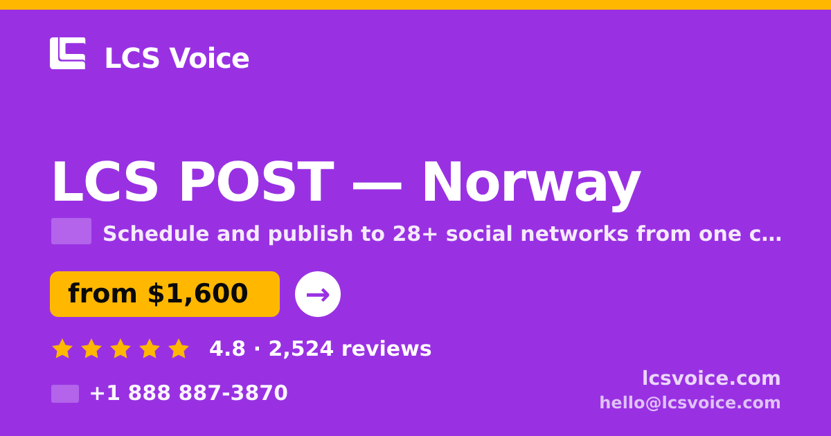 LCS POST in Norway — from $1,600/mo, rated 4.8/5 by 2524 clients. LCS Voice.