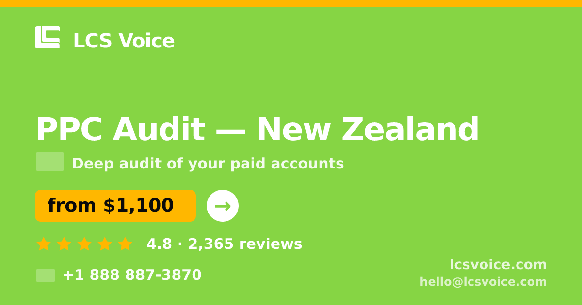 PPC Audit in Wellington — from $1,600, rated 4.9/5 by 2319 clients. LCS Voice.
