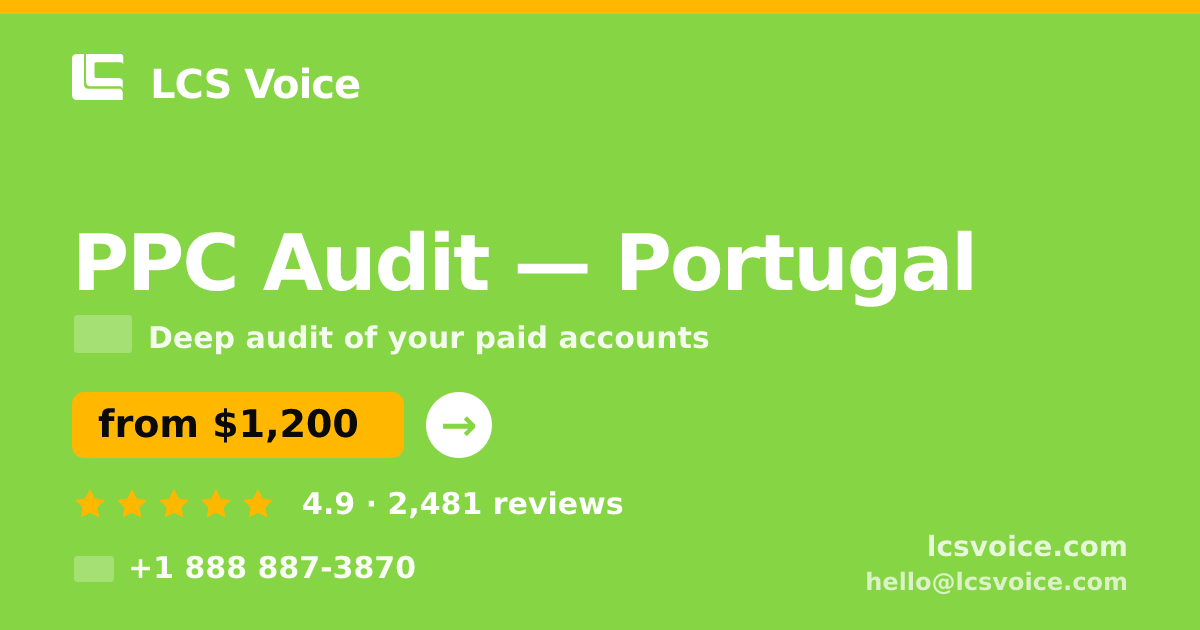 PPC Audit in Porto — from $800, rated 4.6/5 by 2233 clients. LCS Voice.