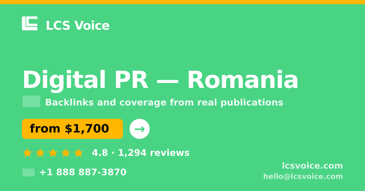Digital PR in Romania — from $1,700/mo, rated 4.8/5 by 1294 clients. LCS Voice.