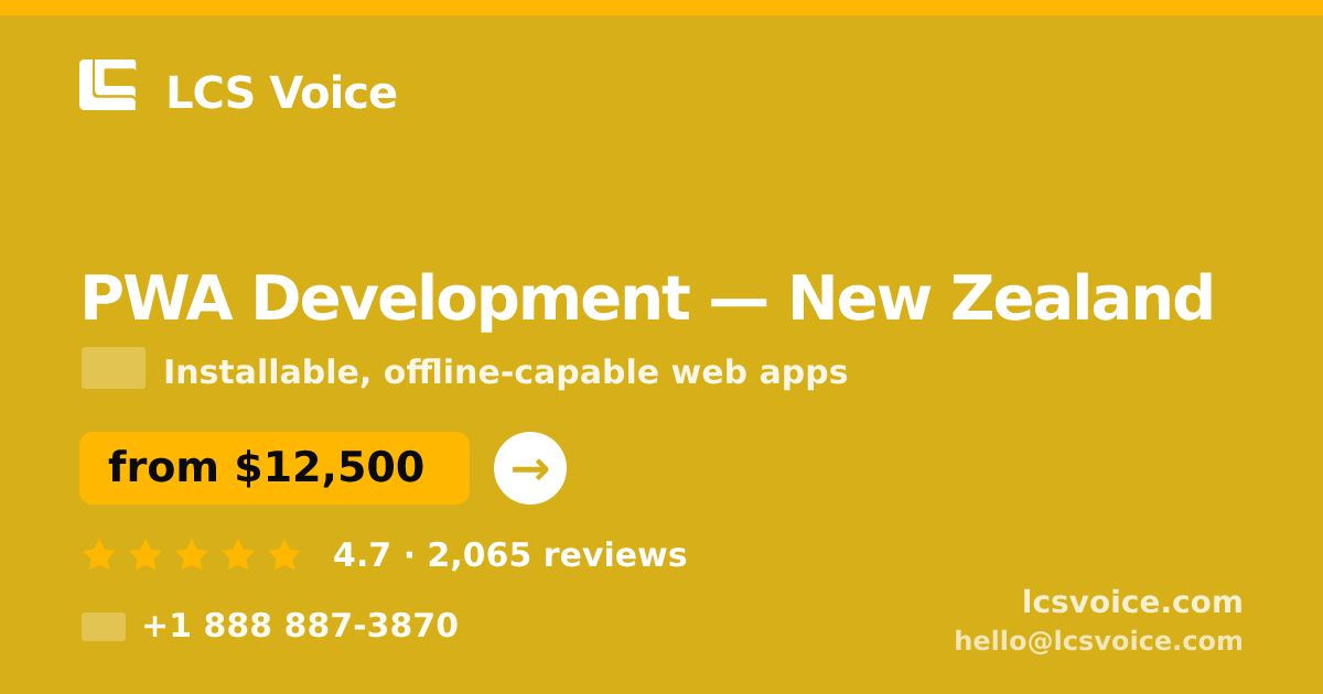 PWA Development in Christchurch — from $14,500, rated 4.5/5 by 1263 clients. LCS Voice.