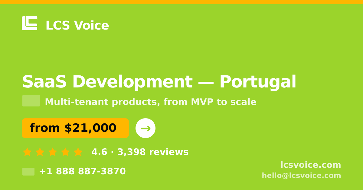 SaaS Development in Porto — from $20,000, rated 4.7/5 by 1872 clients. LCS Voice.