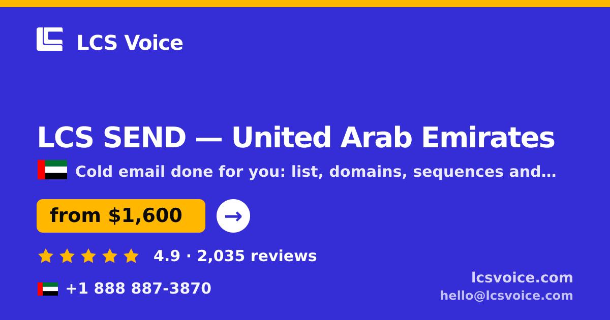 LCS SEND in United Arab Emirates — from $1,600/mo, rated 4.9/5 by 2035 clients. LCS Voice.