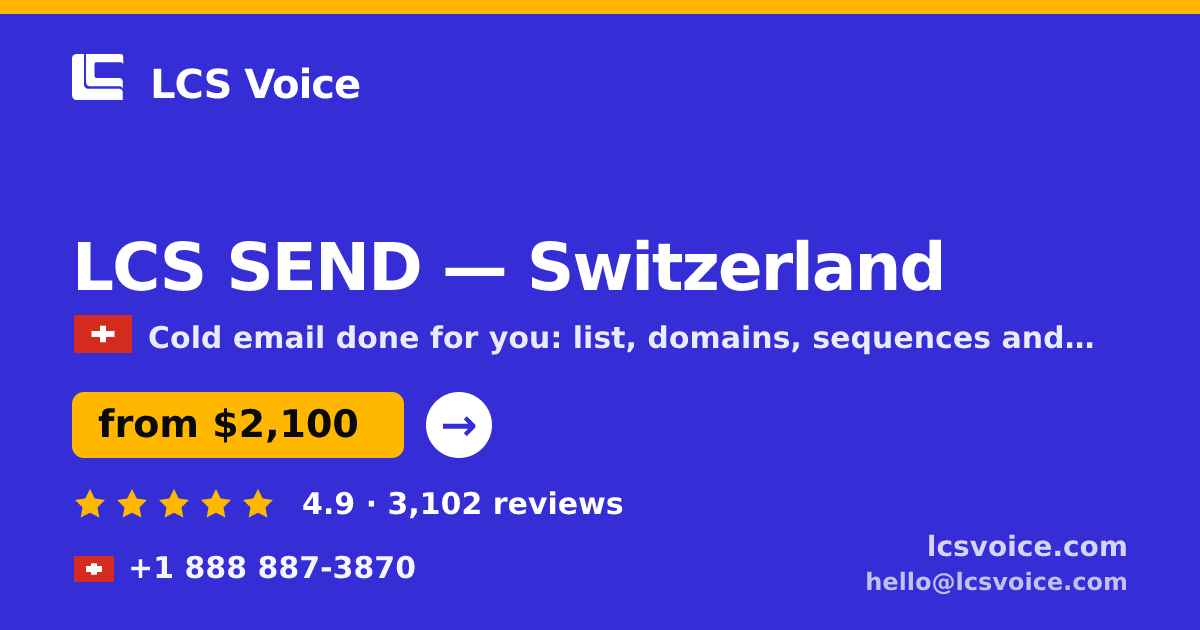 LCS SEND in Switzerland — from $2,100/mo, rated 4.9/5 by 3102 clients. LCS Voice.