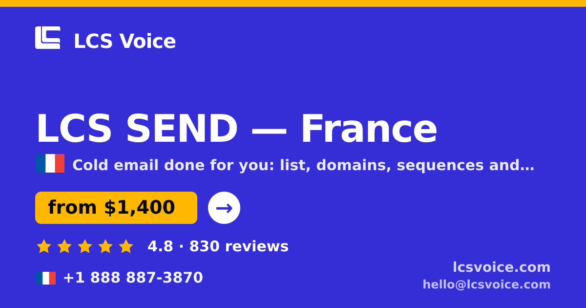 LCS SEND in France — from $1,400/mo, rated 4.8/5 by 830 clients. LCS Voice.