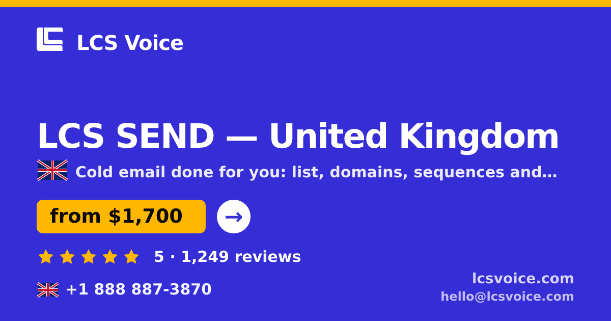 LCS SEND in United Kingdom — from $1,700/mo, rated 5/5 by 1249 clients. LCS Voice.