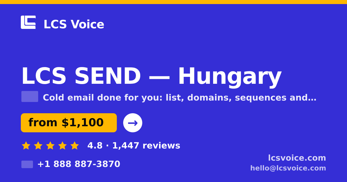 LCS SEND in Hungary — from $1,100/mo, rated 4.8/5 by 1447 clients. LCS Voice.