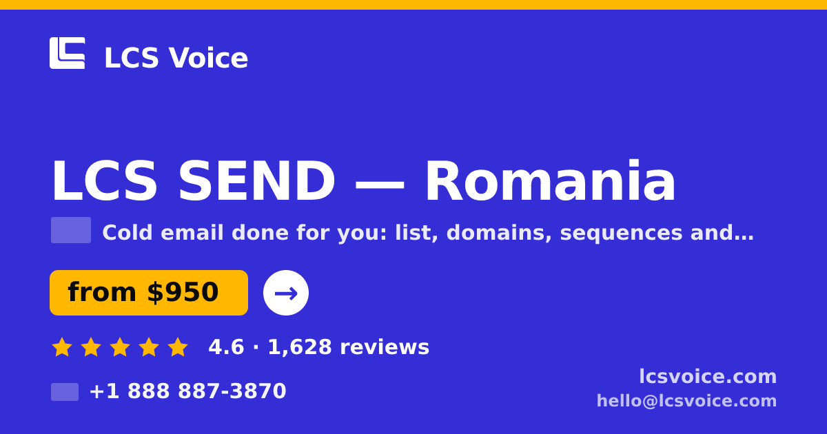 LCS SEND in Romania — from $950/mo, rated 4.6/5 by 1628 clients. LCS Voice.