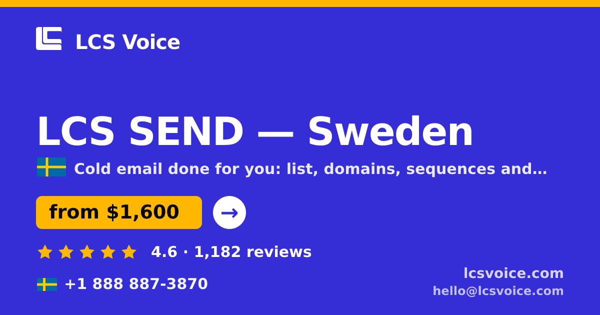 LCS SEND in Sweden — from $1,600/mo, rated 4.6/5 by 1182 clients. LCS Voice.