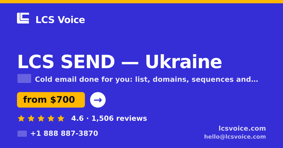 LCS SEND in Ukraine — from $700/mo, rated 4.6/5 by 1506 clients. LCS Voice.
