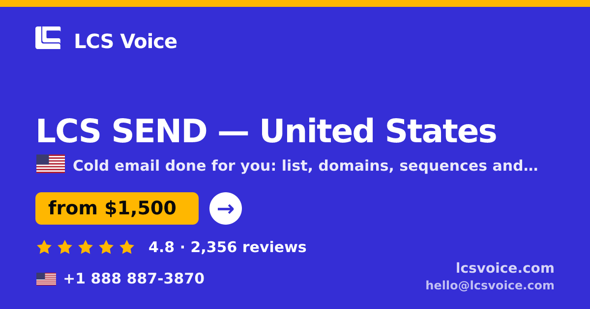 LCS SEND in United States — from $1,500/mo, rated 4.8/5 by 2356 clients. LCS Voice.