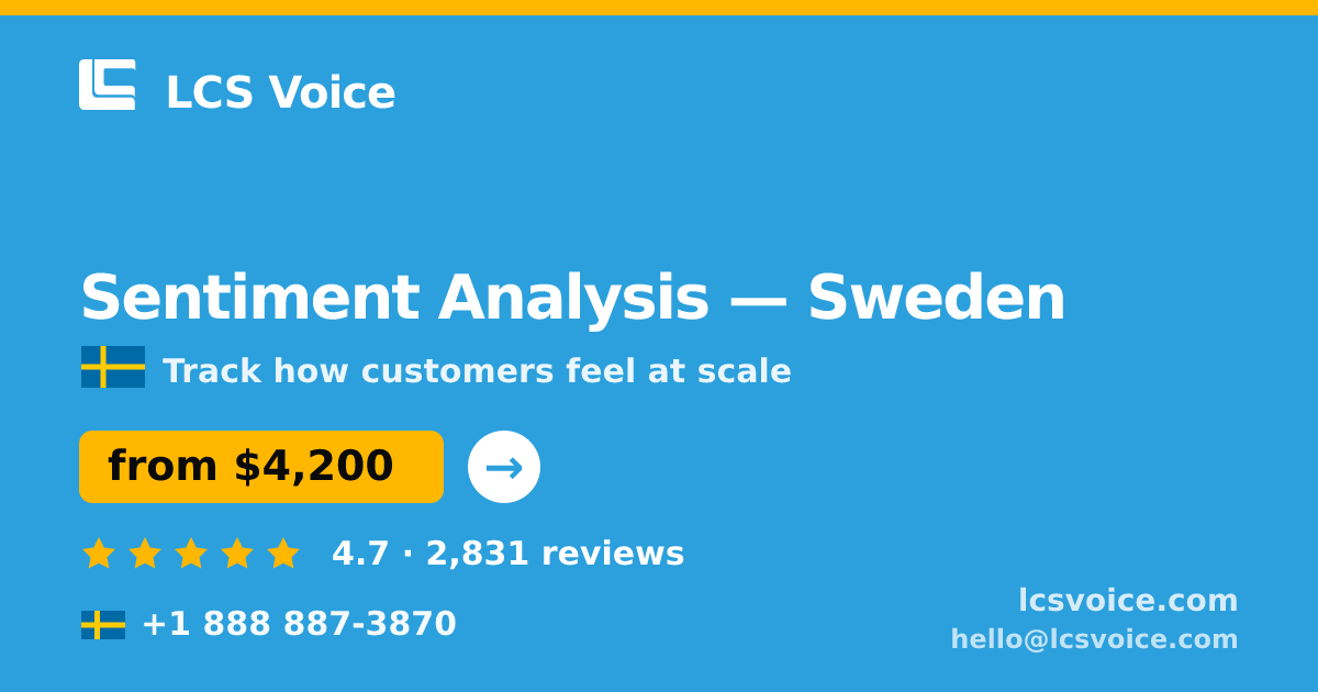 Sentiment Analysis in Malmö — from $4,700, rated 4.6/5 by 2193 clients. LCS Voice.