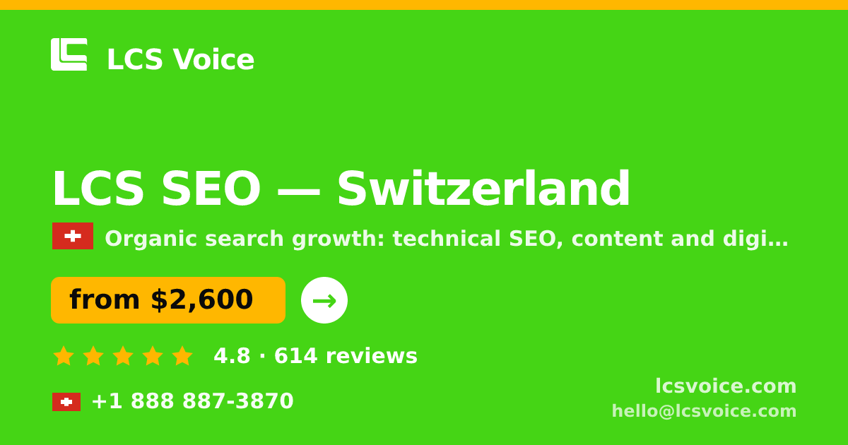 LCS SEO in Switzerland — from $2,600/mo, rated 4.8/5 by 614 clients. LCS Voice.