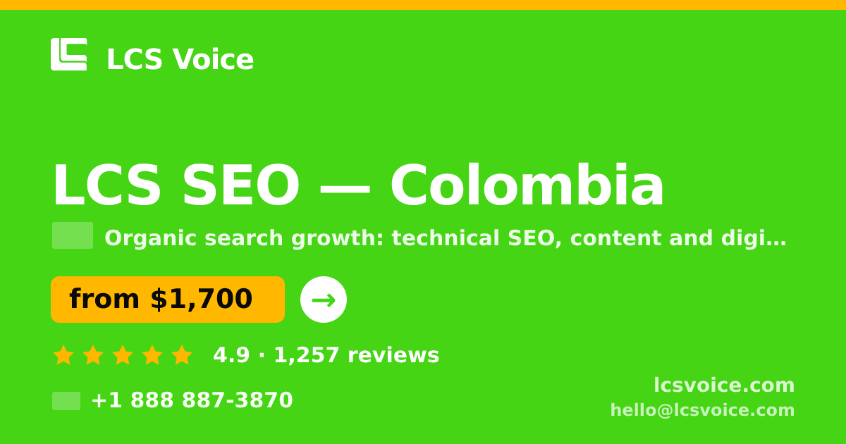 LCS SEO in Colombia — from $1,700/mo, rated 4.9/5 by 1257 clients. LCS Voice.