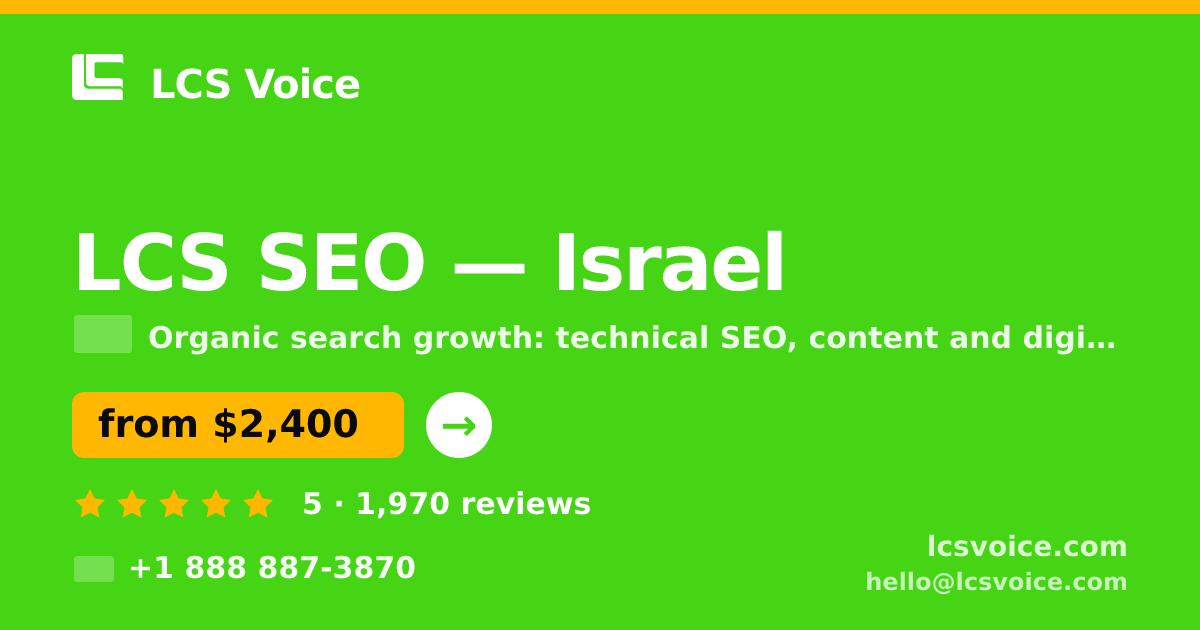 LCS SEO in Israel — from $2,400/mo, rated 5/5 by 1970 clients. LCS Voice.