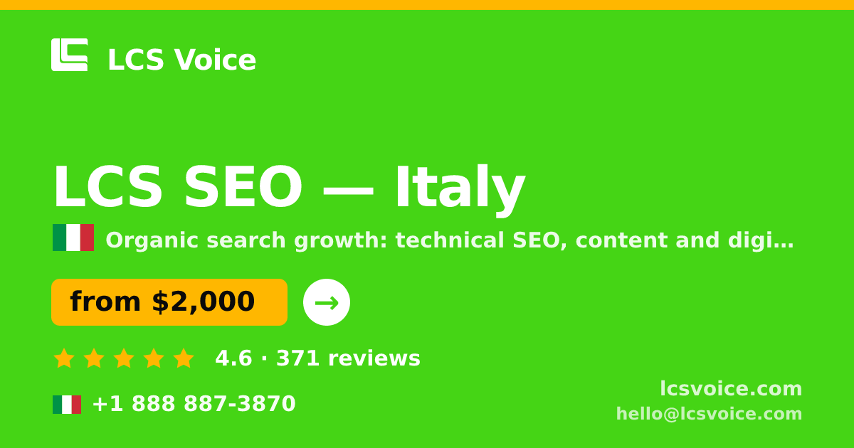 LCS SEO in Italy — from $2,000/mo, rated 4.6/5 by 371 clients. LCS Voice.