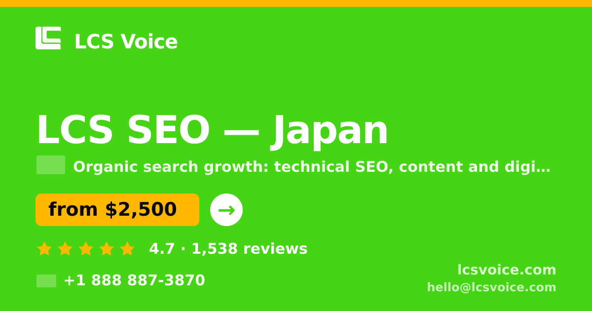 LCS SEO in Tokyo — from $2,200/mo, rated 4.6/5 by 1852 clients. LCS Voice.