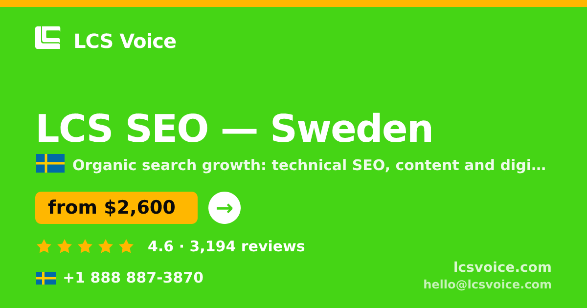 LCS SEO in Gothenburg — from $2,500/mo, rated 4.6/5 by 2763 clients. LCS Voice.