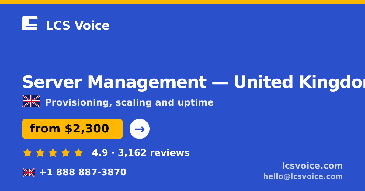 Server Management in Leeds — from $2,200/mo, rated 4.6/5 by 1661 clients. LCS Voice.