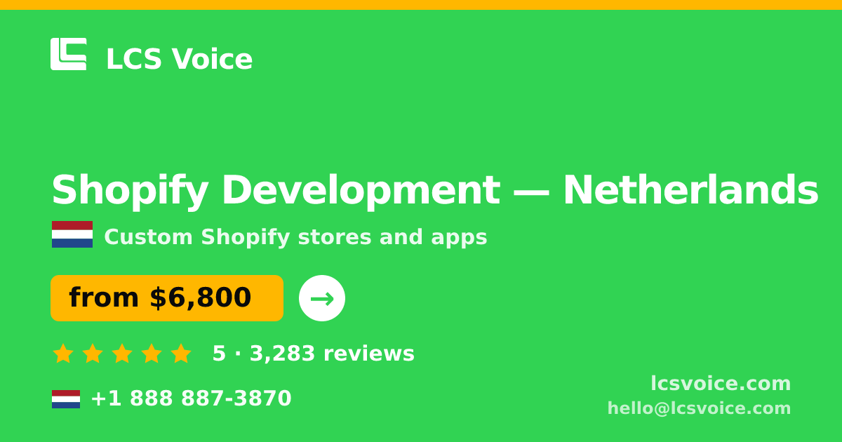 Shopify Development in Rotterdam — from $8,200, rated 4.6/5 by 1765 clients. LCS Voice.