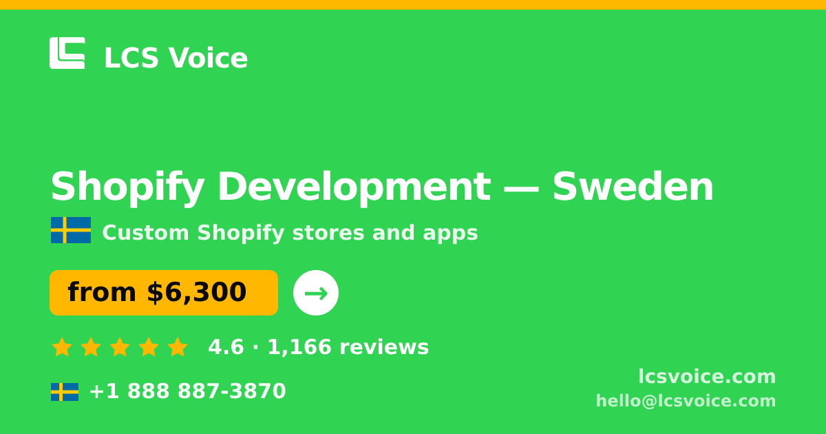 Shopify Development in Stockholm — from $9,600, rated 4.8/5 by 2803 clients. LCS Voice.