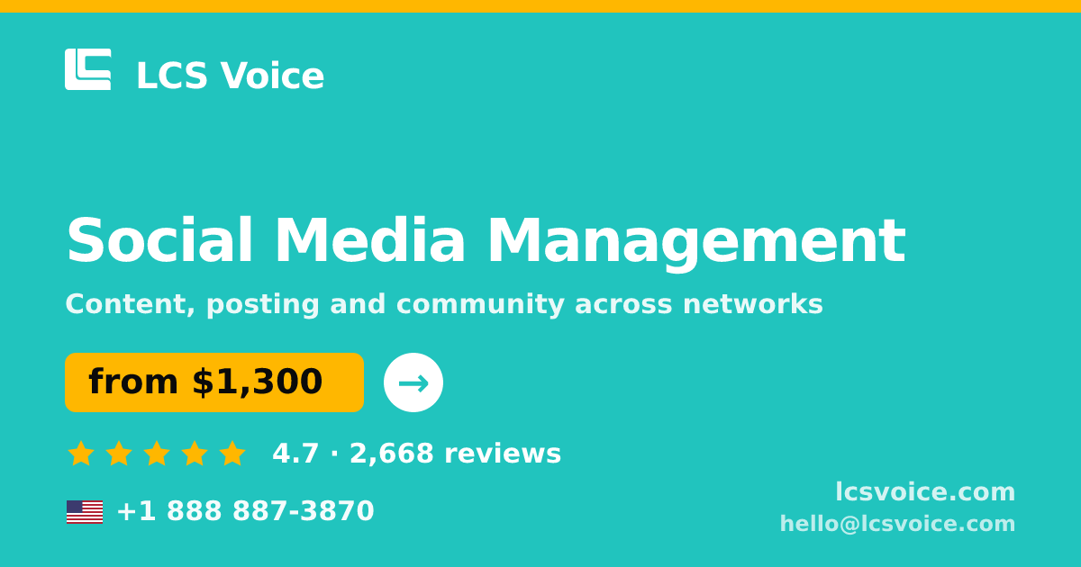 Social Media Management in the USA — from $1,300/mo, rated 4.7/5 by 2668 clients. LCS Voice.